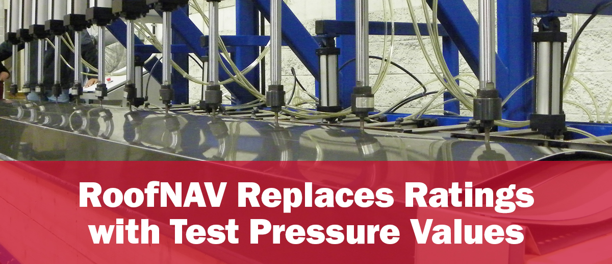 RoofNAV Replaces Ratings with Test Pressure Values 